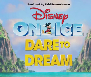 Disney on Ice Dare to Dream