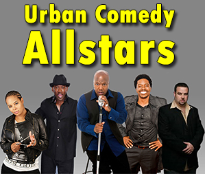 Learn more about The Urban Comedy All Stars comedy show.