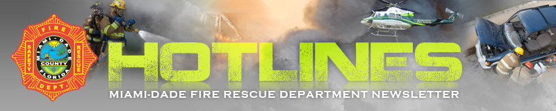 Miami-Dade County Fire Rescue Hotlines Newsletter