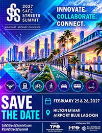 Flyer for the 2027 Safe Streets Summit, scheduled for February 25 & 26, 2027, at Hilton Miami Airport Blue Lagoon. The image shows a vibrant city skyline at sunset with an elevated train, multi-modal transportation lane, and logos for Miami-Dade TPO, Broward MPO, and Palm Beach MPO.