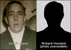 Serafin Lopez and Richard Howland