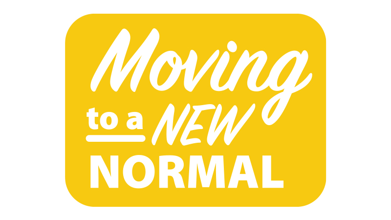 Moving To A New Normal
