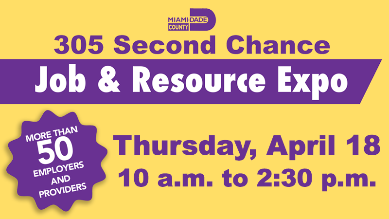 305 Second Chance Job & Resource Expo. Thursday, April 18. More than 50 employers and providers.