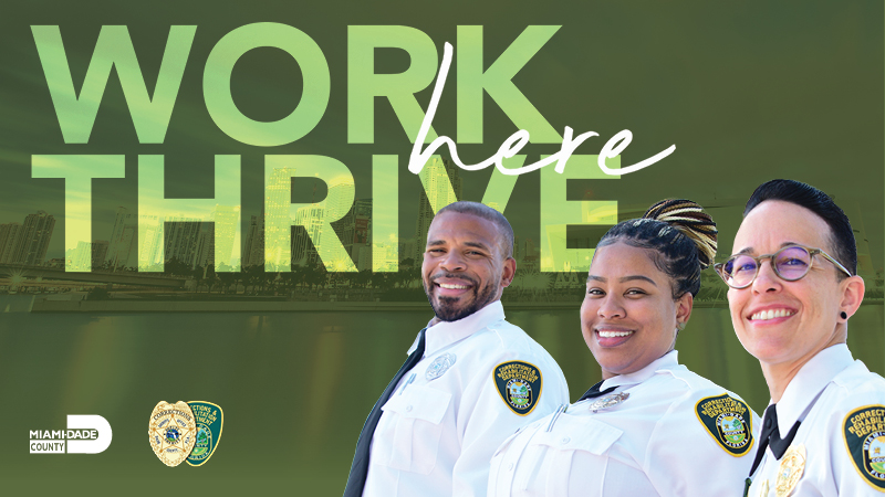 Photo of three correction officers. The words "Work Thrive Here" are also included in the photo.