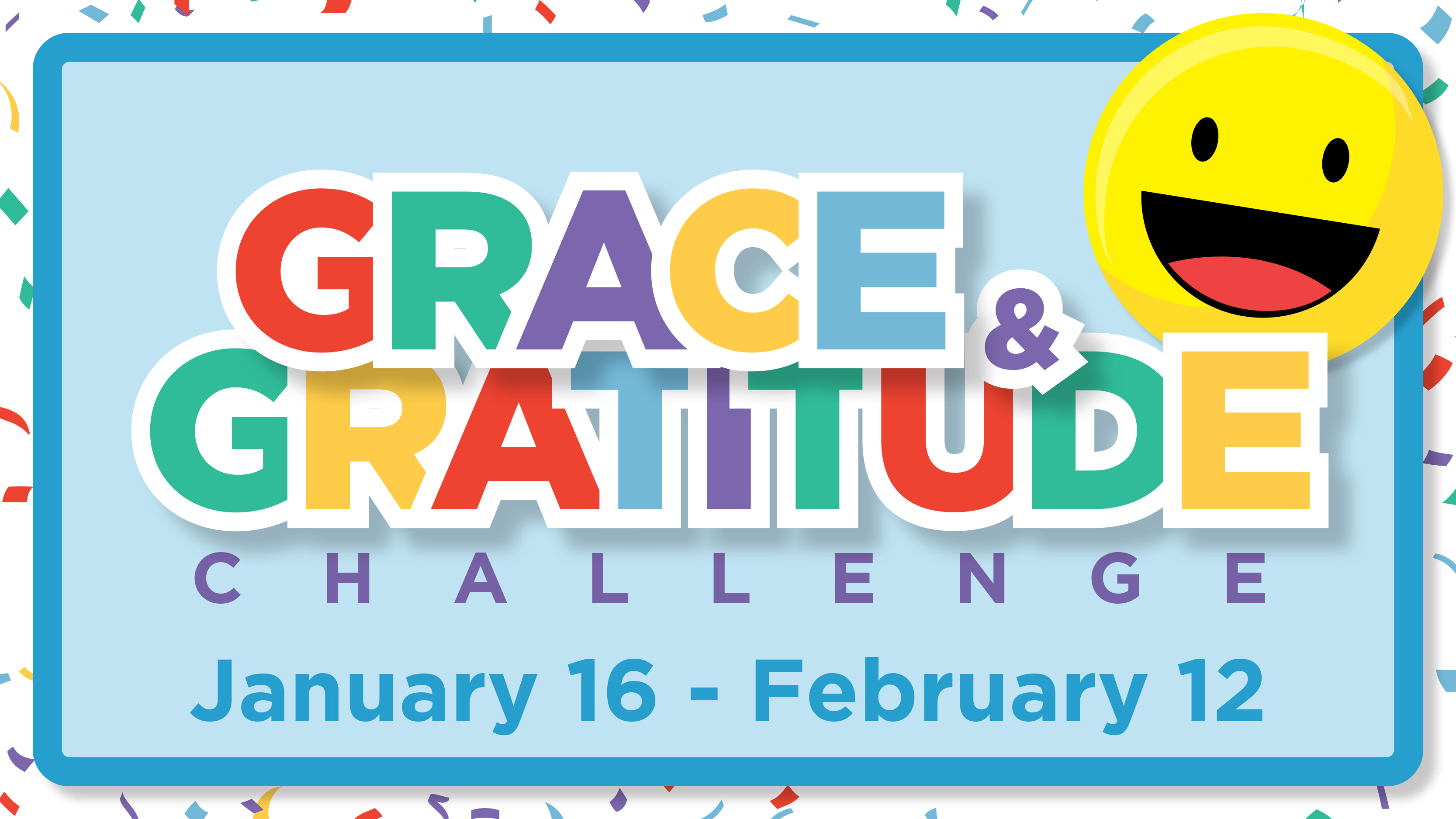 Text that reads Grace and Gratitude challenge  and a smiley face